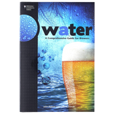 Water: A Comprehensive Guide for Brewers (Brewing Elements)